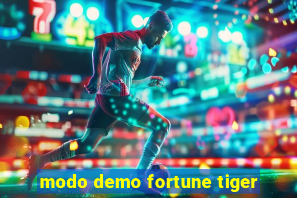 modo demo fortune tiger