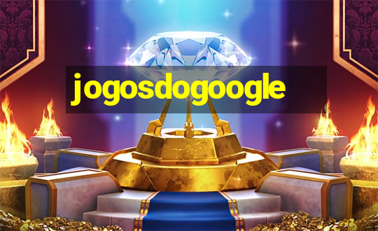 jogosdogoogle