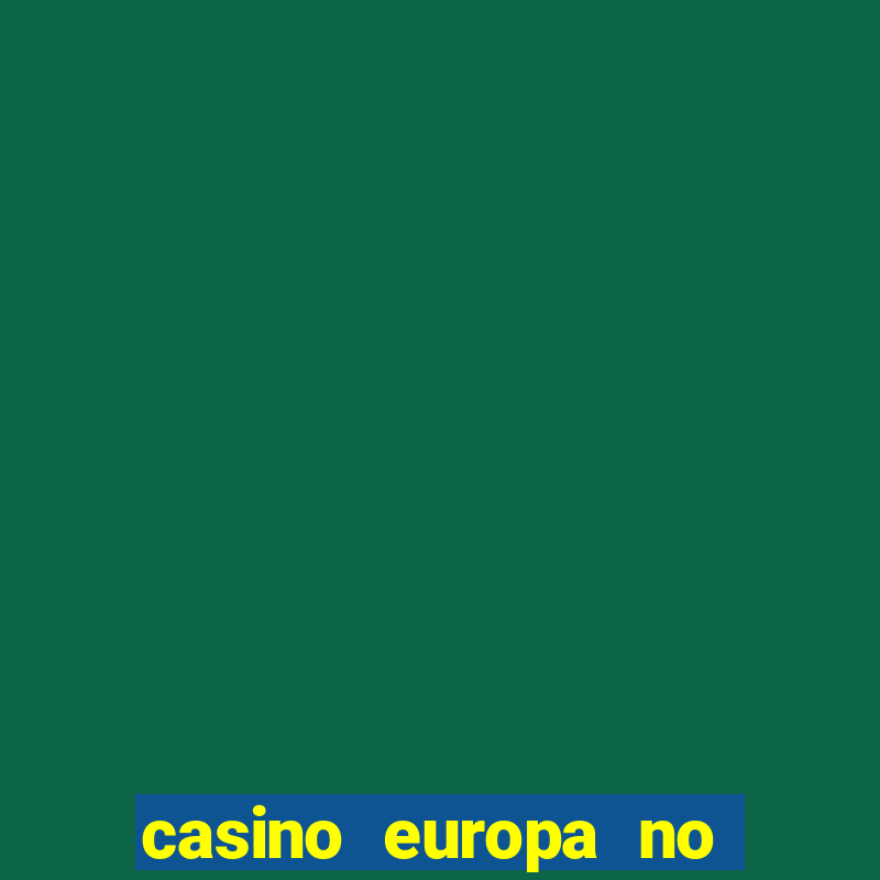 casino europa no deposit bonus