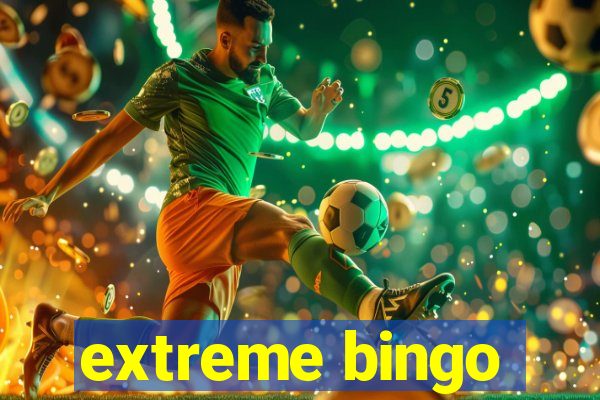 extreme bingo