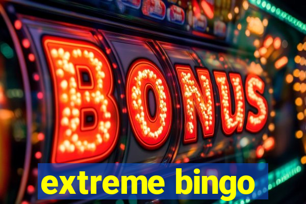 extreme bingo