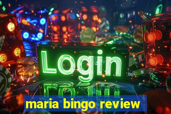 maria bingo review