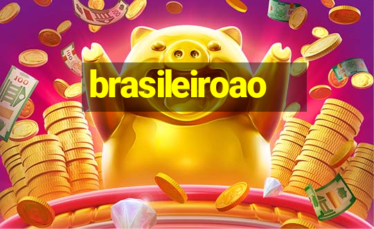 brasileiroao