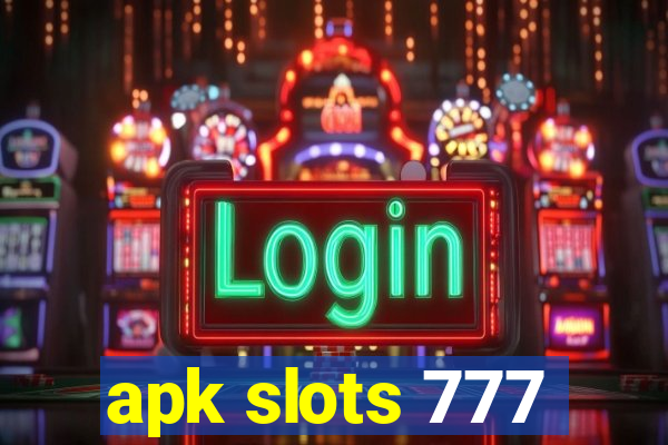 apk slots 777