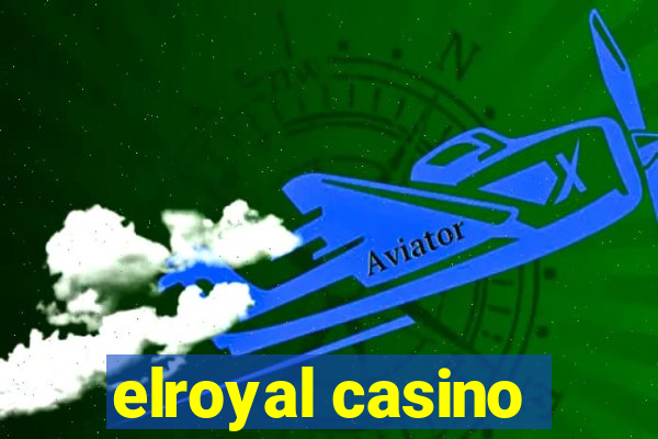 elroyal casino