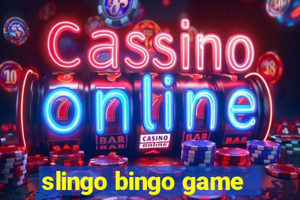 slingo bingo game