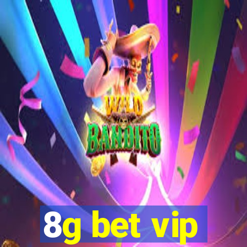 8g bet vip