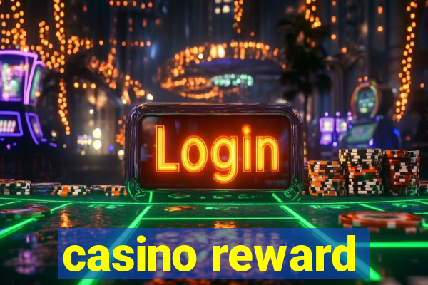 casino reward