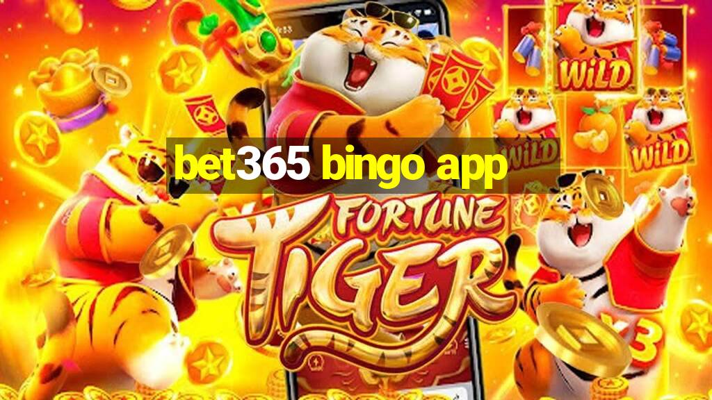 bet365 bingo app