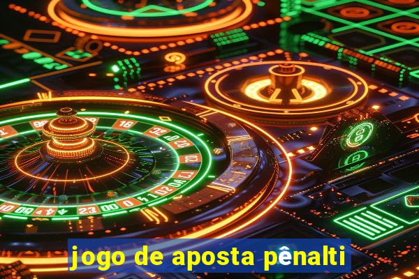 jogo de aposta pênalti