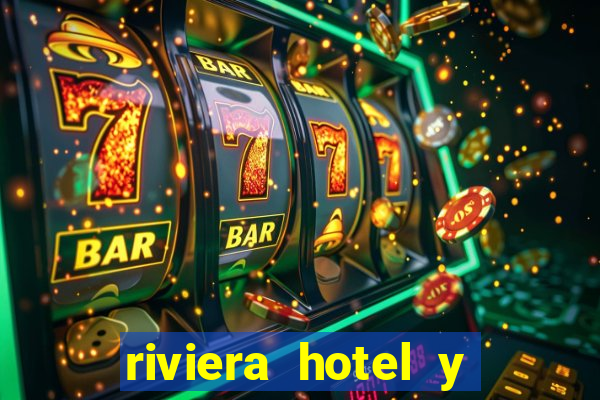 riviera hotel y casino las vegas