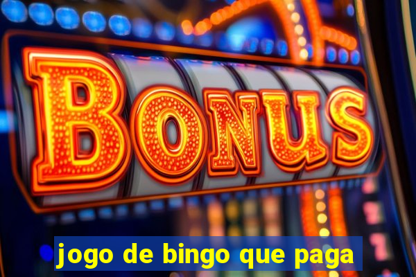 jogo de bingo que paga