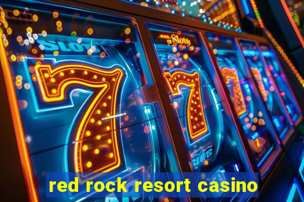 red rock resort casino