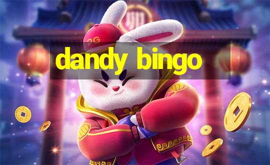 dandy bingo