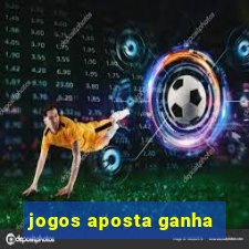 jogos aposta ganha