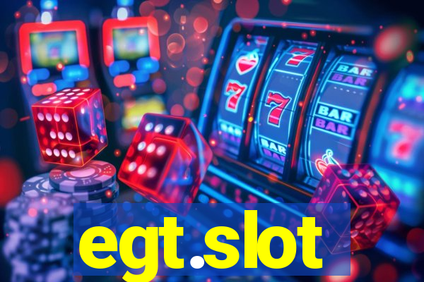 egt.slot