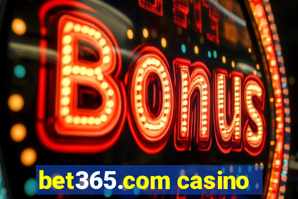 bet365.com casino