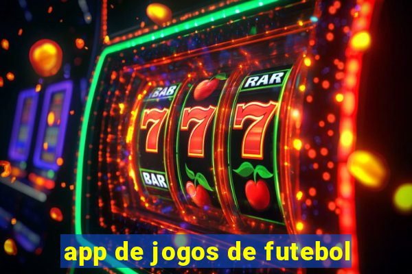 app de jogos de futebol