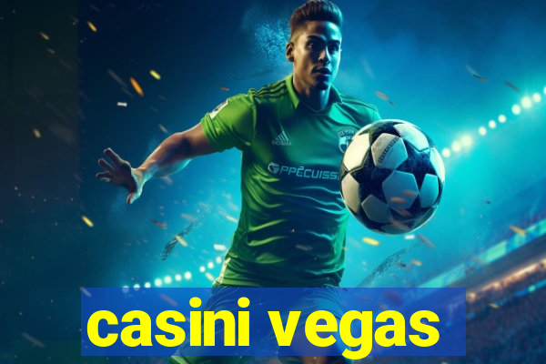 casini vegas