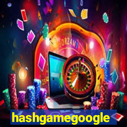 hashgamegoogle