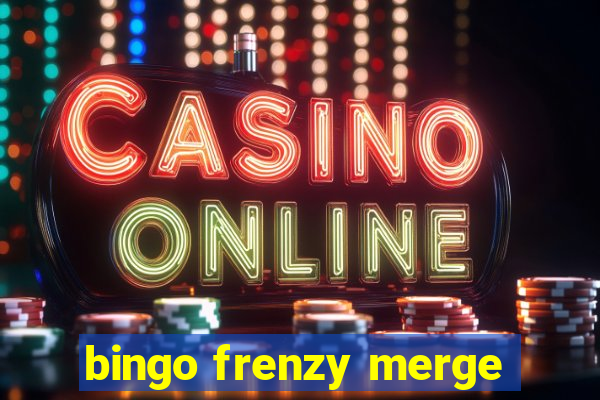 bingo frenzy merge