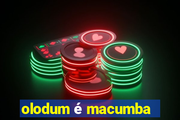 olodum é macumba