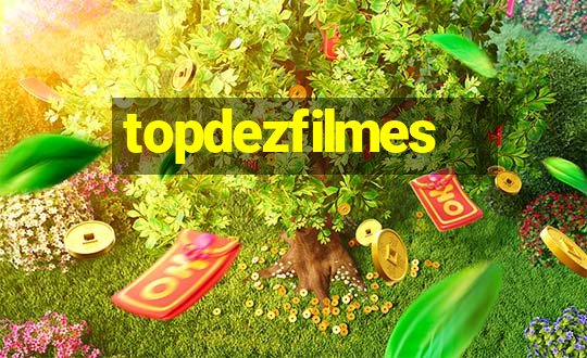 topdezfilmes