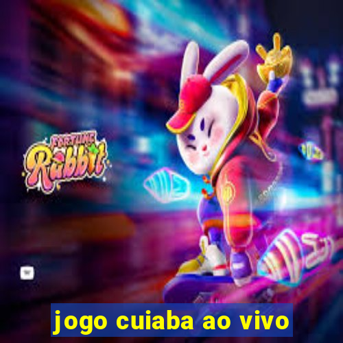 jogo cuiaba ao vivo