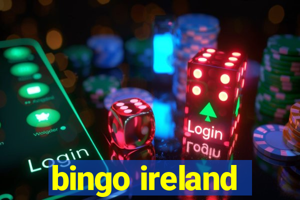 bingo ireland