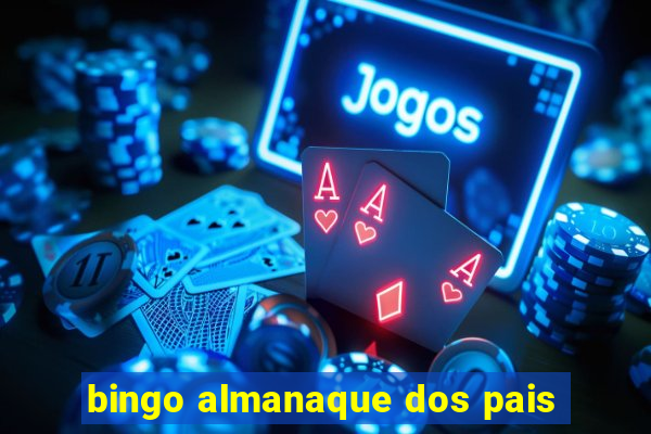 bingo almanaque dos pais