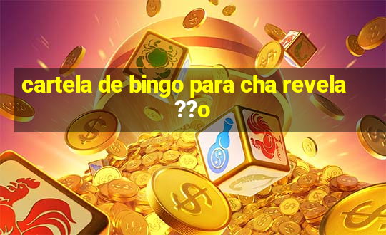 cartela de bingo para cha revela??o