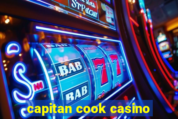 capitan cook casino