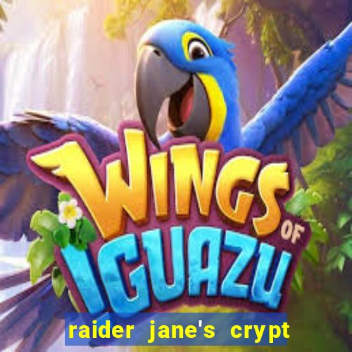 raider jane's crypt of fortune