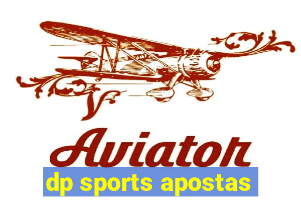 dp sports apostas