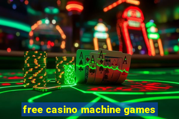 free casino machine games