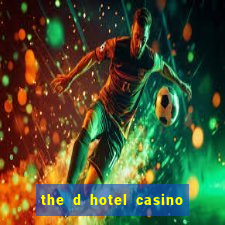 the d hotel casino las vegas