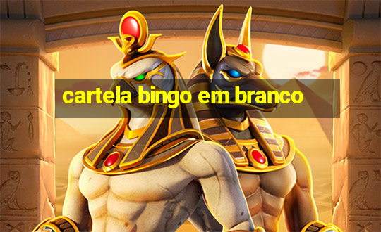 cartela bingo em branco