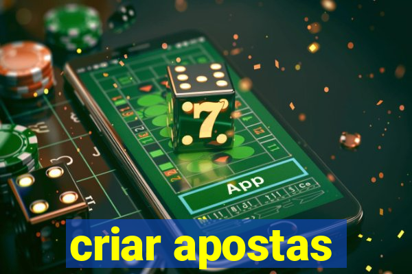 criar apostas