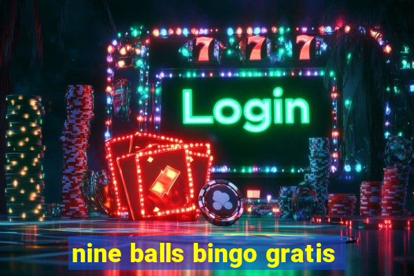 nine balls bingo gratis