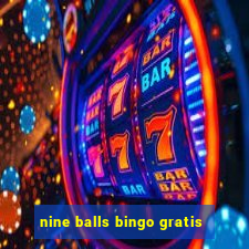 nine balls bingo gratis