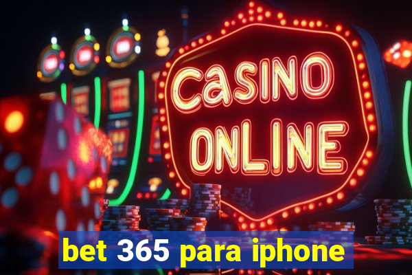 bet 365 para iphone