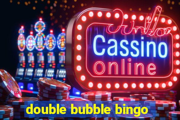 double bubble bingo