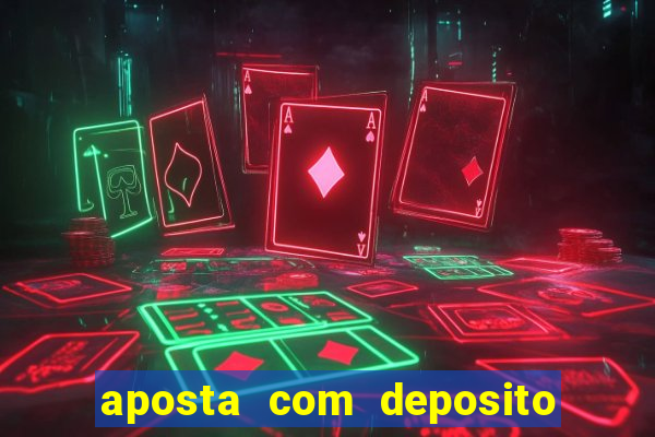 aposta com deposito de 1 real