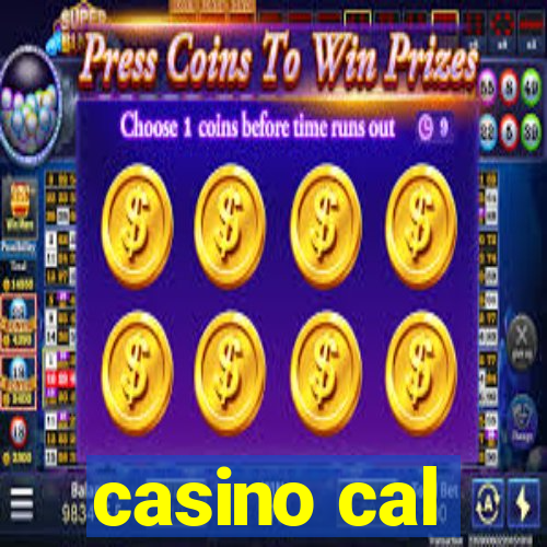 casino cal