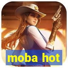 moba hot