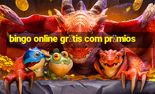 bingo online gr谩tis com pr锚mios