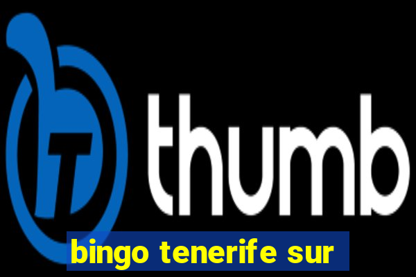 bingo tenerife sur