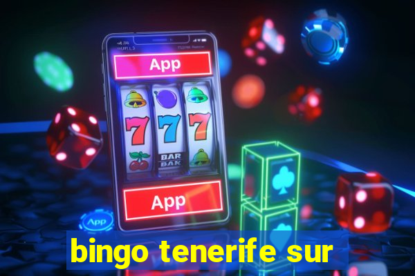 bingo tenerife sur