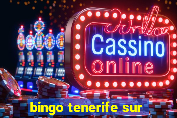 bingo tenerife sur