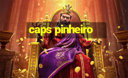 caps pinheiro